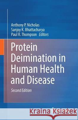 Protein Deimination in Human Health and Disease Anthony P. Nicholas Sanjoy K. Bhattacharya Paul R. Thompson 9783319863580 Springer - książka