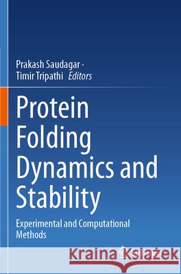 Protein Folding Dynamics and Stability  9789819920815 Springer Nature Singapore - książka