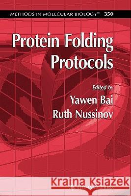 Protein Folding Protocols Yawen Bai 9781617376764 Springer - książka