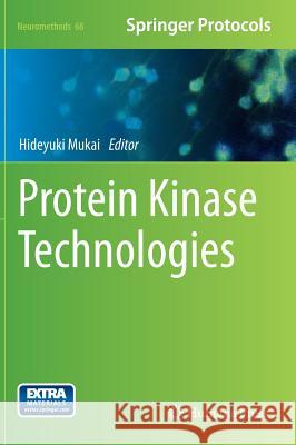 Protein Kinase Technologies Hideyuki Mukai 9781617798238 Humana Press - książka