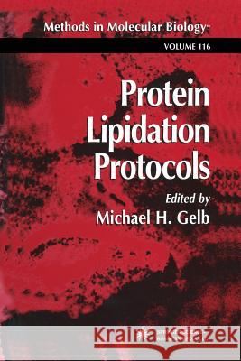 Protein Lipidation Protocols Michael H. Gelb 9781489943309 Humana Press - książka