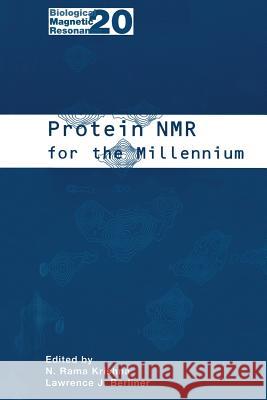 Protein NMR for the Millennium N. Rama Krishna Lawrence J. Berliner 9781475787351 Springer - książka