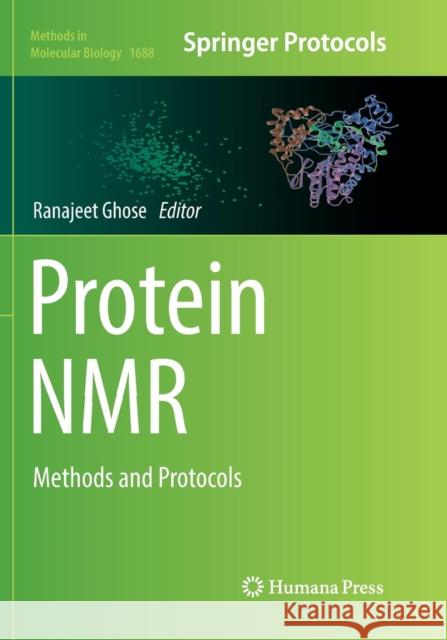 Protein NMR: Methods and Protocols Ghose, Ranajeet 9781493984695 Humana Press - książka