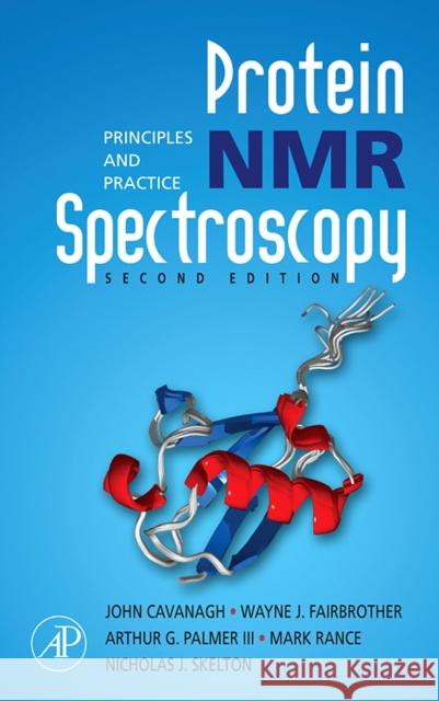 Protein NMR Spectroscopy: Principles and Practice Cavanagh, John 9780121644918 Academic Press - książka