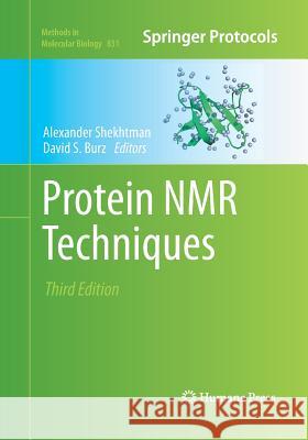 Protein NMR Techniques Alexander Shekhtman David S. Burz 9781493961955 Humana Press - książka