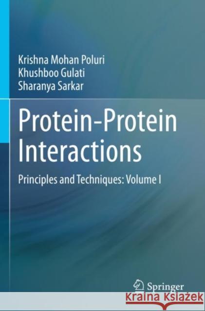 Protein-Protein Interactions Poluri, Krishna Mohan, Khushboo Gulati, Sharanya Sarkar 9789811615962 Springer Nature Singapore - książka