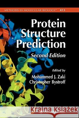 Protein Structure Prediction Mohammed Zaki Chris Bystroff 9781617377570 Springer - książka