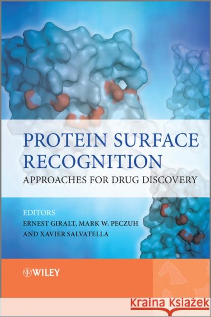 Protein Surface Recognition: Approaches for Drug Discovery Giralt, Ernest 9780470059050 John Wiley & Sons - książka