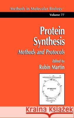 Protein Synthesis: Methods and Protocols Martin, Robin 9780896033979 Humana Press - książka