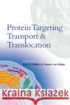 Protein Targeting, Transport, and Translocation Gunnar Vo Ross E. Dalbey Gunnar Vo 9780122007316 Academic Press