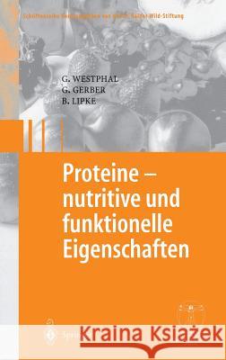 Proteine - Nutritive Und Funktionelle Eigenschaften Westphal, Günter 9783540002321 Springer, Berlin - książka