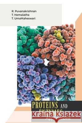 Proteins and Enaymes R. Puvanakrishnan 9789388694407 Mjp Publishers - książka