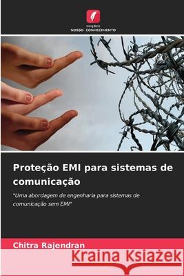 Proteção EMI para sistemas de comunicação Rajendran, Chitra 9786202460712 Edições Nosso Conhecimento - książka