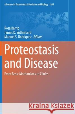 Proteostasis and Disease: From Basic Mechanisms to Clinics Barrio, Rosa 9783030382650 Springer - książka