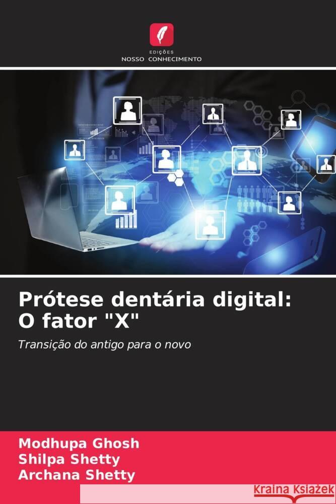 Prótese dentária digital: O fator 