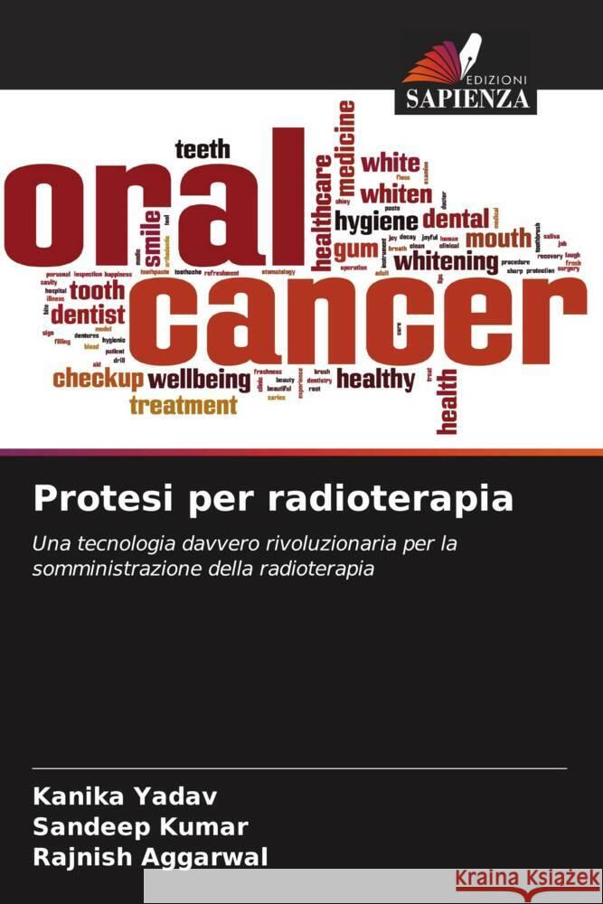 Protesi per radioterapia Kanika Yadav Sandeep Kumar Rajnish Aggarwal 9786207162499 Edizioni Sapienza - książka