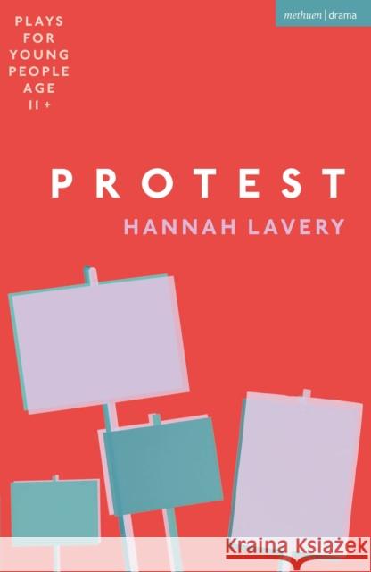 Protest Hannah Lavery   9781350428140 Bloomsbury Publishing PLC - książka