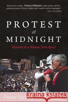 Protest at Midnight Peter Storey Sarah Musser Will Willimon 9781725293564 Cascade Books - książka
