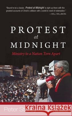 Protest at Midnight Peter Storey Sarah Musser Will Willimon 9781725293571 Cascade Books - książka