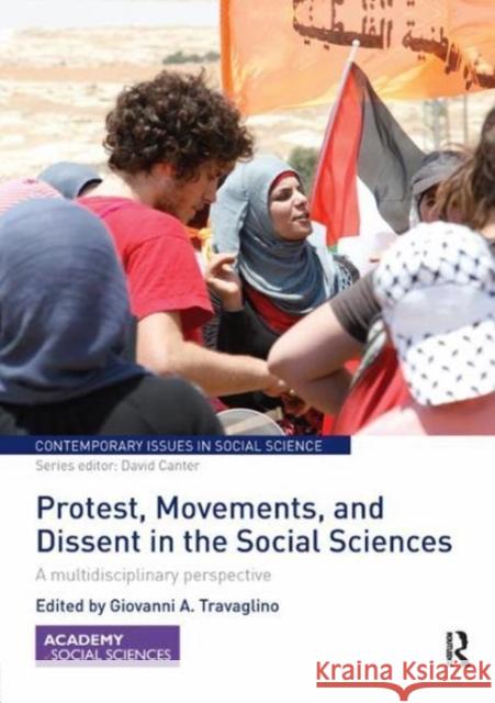 Protest, Movements, and Dissent in the Social Sciences: A Multidisciplinary Perspective  9781138099050 Taylor and Francis - książka