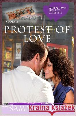 Protest of Love Samna Ghani 9781512394245 Createspace - książka