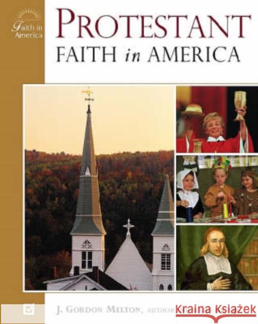 Protestant Faith in America J. Gordon Melton J. Gordon Melton 9780816049851 Facts on File - książka
