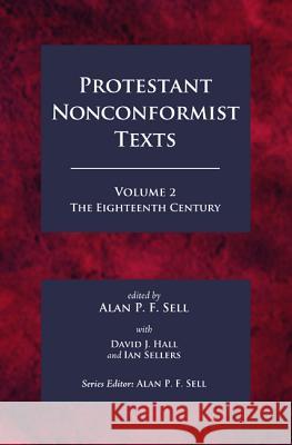 Protestant Nonconformist Texts Volume 2 Alan P. F. Sell David J. Hall Ian Sellers 9781498219167 Wipf & Stock Publishers - książka