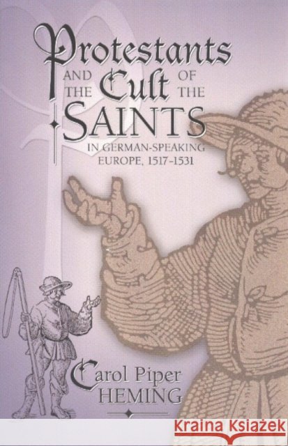 Protestants & the Cult of the Carol Piper Heming 9781931112239 Truman State University Press - książka