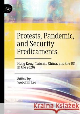 Protests, Pandemic, and Security Predicaments  9783031337789 Springer International Publishing - książka