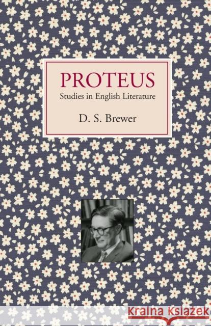 Proteus: Studies in English Literature D. S. Brewer 9781843842057 Boydell & Brewer - książka