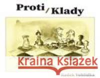 Proti/Klady Radek Vohlídka 9788088318477 Tofana - książka