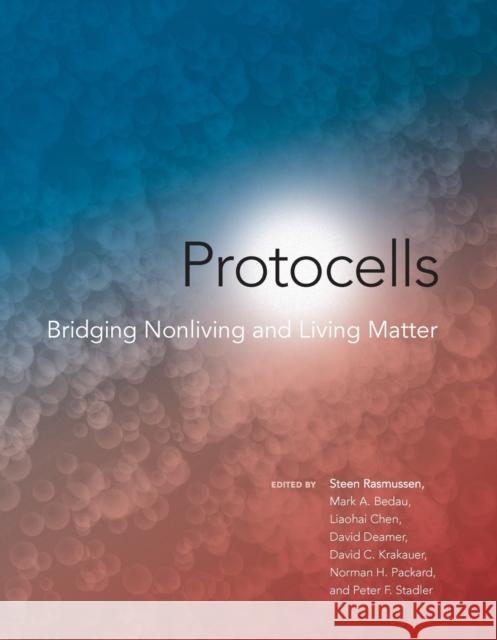 Protocells: Bridging Nonliving and Living Matter Steen Rasmussen Mark A. Bedau Liaohai Chen 9780262545884 MIT Press - książka
