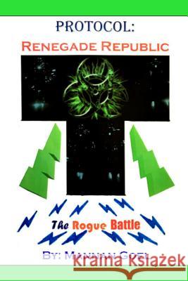 Protocol: Renegade Republic Mannan Goel 9781387165667 Lulu.com - książka