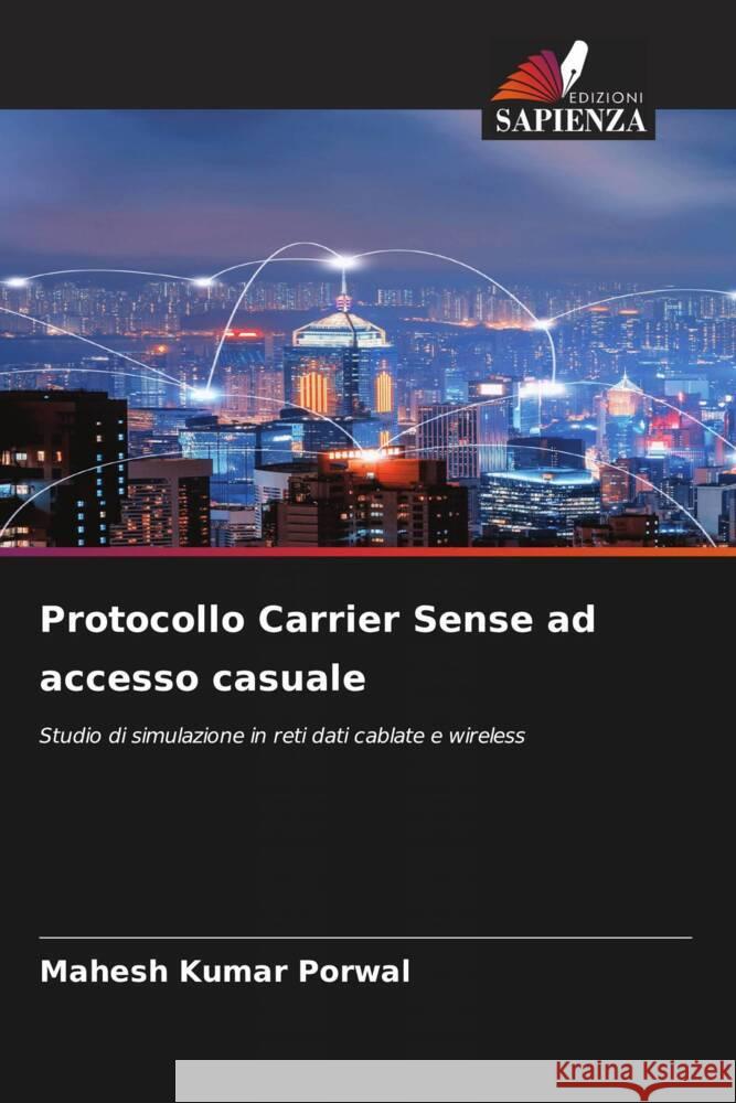 Protocollo Carrier Sense ad accesso casuale Porwal, Mahesh Kumar 9786205155769 Edizioni Sapienza - książka