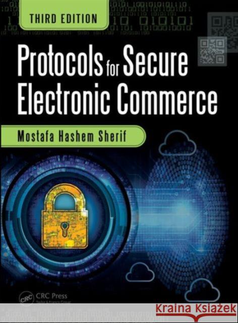 Protocols for Secure Electronic Commerce Mostafa Hashem Sherif 9781482203745 CRC Press - książka