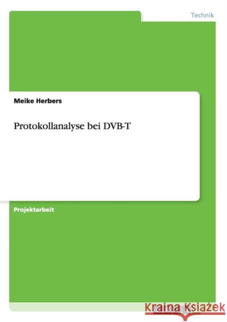 Protokollanalyse bei DVB-T Meike Herbers 9783656246619 Grin Verlag - książka