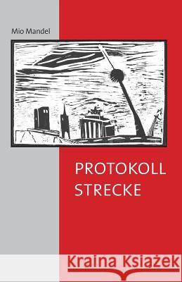 Protokollstrecke Mio Mandel   9783732311163 Tredition Gmbh - książka