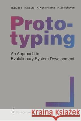 Prototyping: An Approach to Evolutionary System Development Bacon, P. 9783642768224 Springer - książka