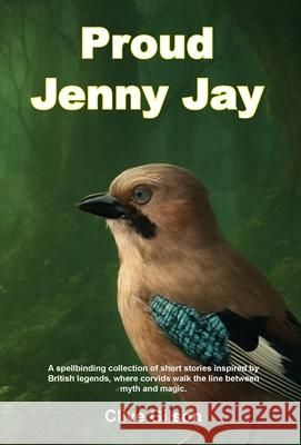 Proud Jenny Jay Clive L. Gilson 9781915081452 Clive Gilson - książka