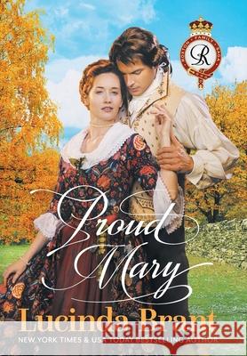 Proud Mary: A Georgian Historical Romance Lucinda Brant 9781925614831 Sprigleaf Pty Ltd - książka