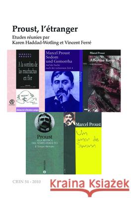 Proust, L Etranger Karen Haddad-Wotling Vincent Ferr 9789042030374 Rodopi - książka