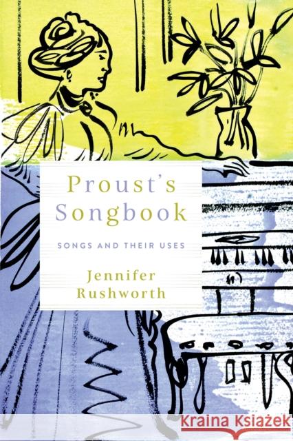 Proust's Songbook Jennifer Rushworth 9781512825961 University of Pennsylvania Press - książka