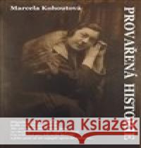 Provařená historie Marcela Kohoutová 9788087624661 AOS Publishing - książka