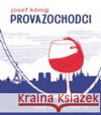 Provazochodci Josef König 9788027714124 Kontrast - książka