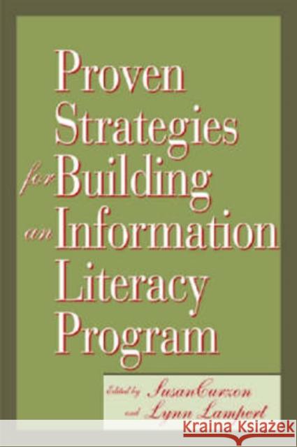 Proven Strategies for Building an Information Literacy Program Susan Carol Curzon 9781555706081 Neal-Schuman Publishers - książka