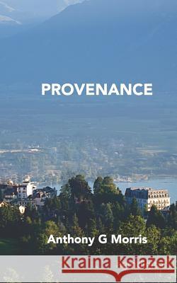 Provenance Anthony Gustav Morris 9781521532522 Independently Published - książka