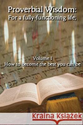 Proverbial Wisdom: For a fully-functioning life; Donn H Poole 9781545624586 Xulon Press - książka