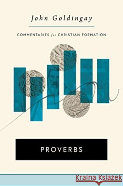 Proverbs John Goldingay 9780802879417 William B. Eerdmans Publishing Company - książka