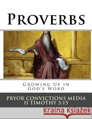 Proverbs Heather Pryor 9781514396421 Createspace - książka