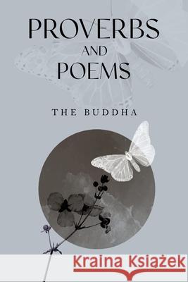 Proverbs and Poems The Buddha 9781835431566 Olympia Publishers - książka